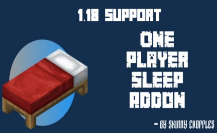 MCPE/Bedrock One Player Sleep Addon New Update(All 1.18+ support)