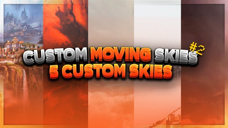 Custom Moving Skies #2