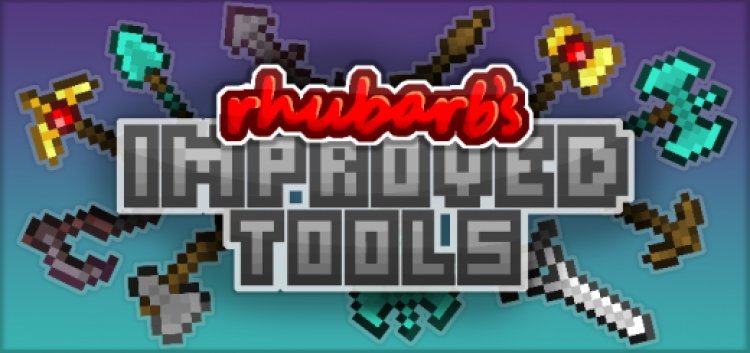 Rhubarb's Improved Tools